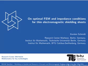 On optimal FEM and impedance conditions  for thin electromagnetic shielding sheets  Kersten Schmidt