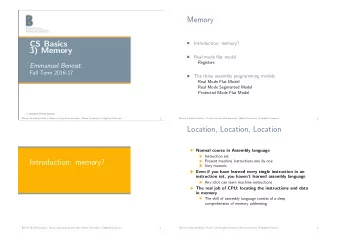 Memory  CS Basics  Introduction: memory?    3) Memory  Real mode flat model    Registers