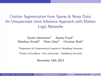 Citation Segmentation from Sparse &amp; Noisy Data:  An Unsupervised Joint Inference Approach with