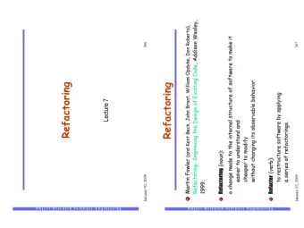 Refactoring  Lecture 7  January 02, 2009  O b j e c t   O r i e n t e d   S o f t w a r e   E n g i
