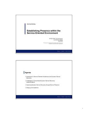 Establishing Presence within the  Service-Oriented Environment  AFCEA-GMU C4I Symposium  Lansdowne,