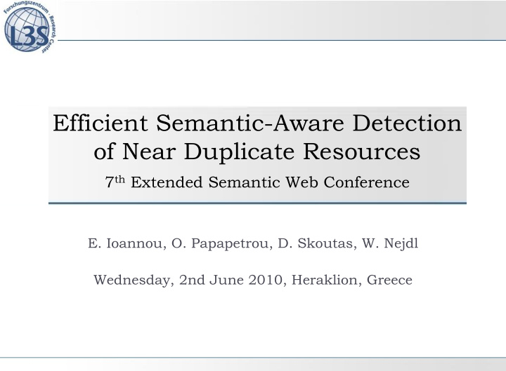 efficient semantic aware detection of near duplicate