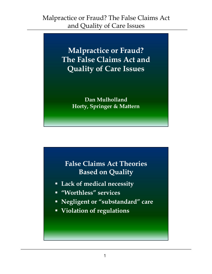 malpractice or fraud the false claims act and quality of