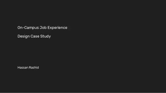 On-Campus Job Experience  Design Case Study  Hassan Rashid  Design Brief  Design a simple