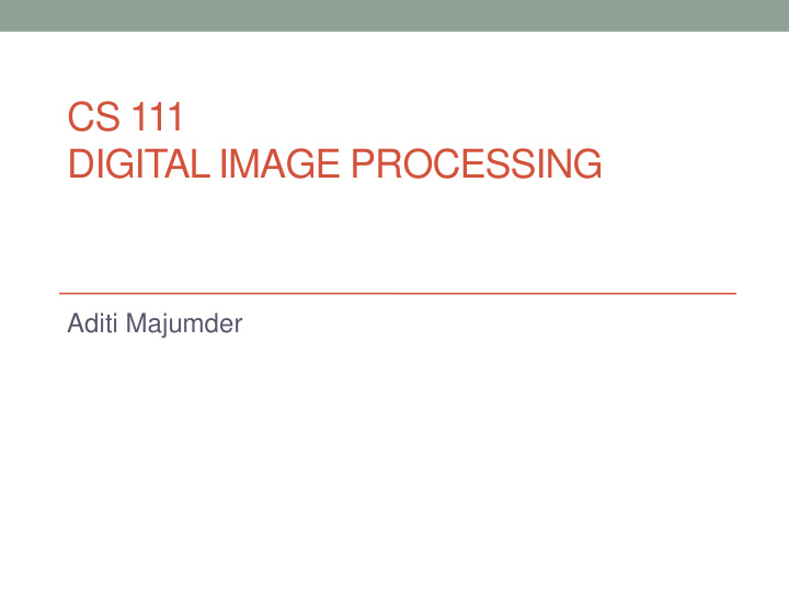 cs 111 digital image processing