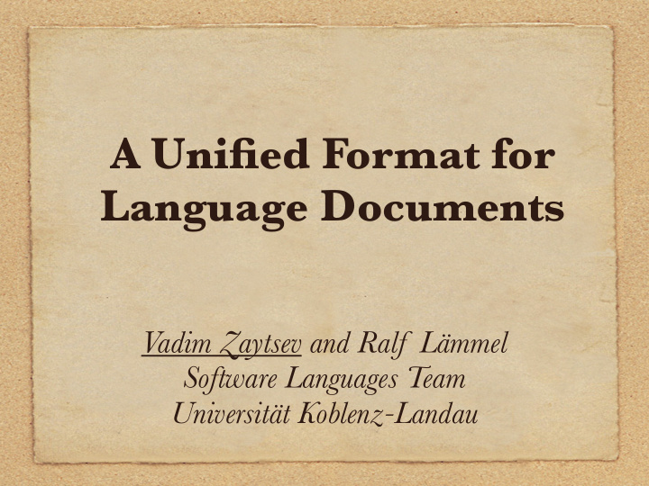 a unified format for language documents