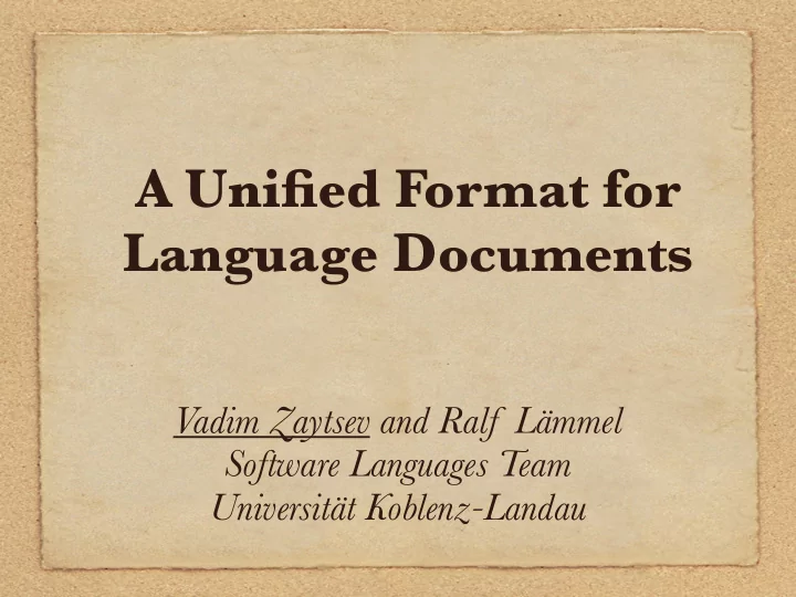 a unified format for language documents