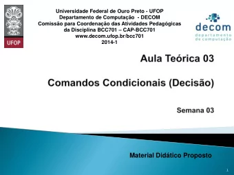 Material Didtico Proposto  1  Programao Estruturada  Comandos Condicionais (Deciso)
