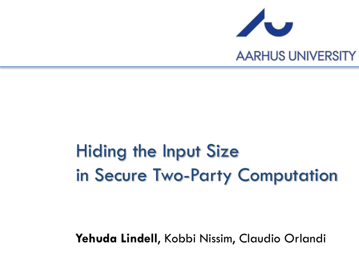 hiding the input size in secure two party computation