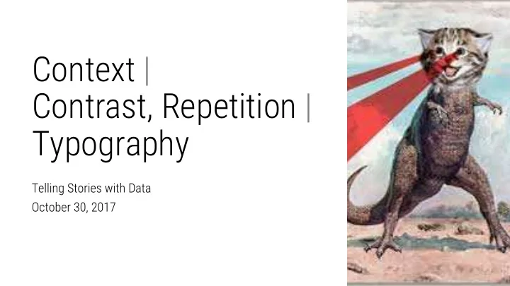context contrast repetition typography