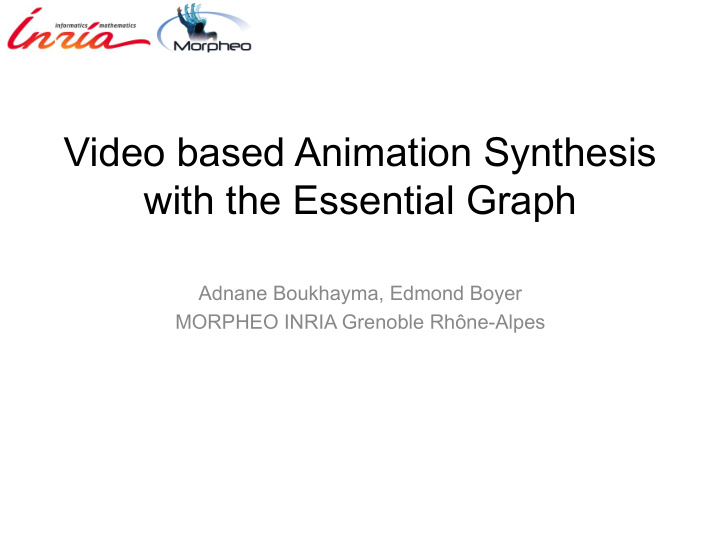video based animation synthesis with the essential graph