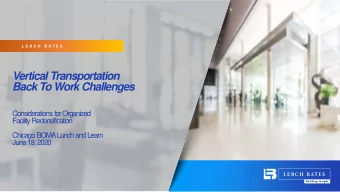 Vertical Transportation  Back To Work Challenges  Considerations for Organized  Facility
