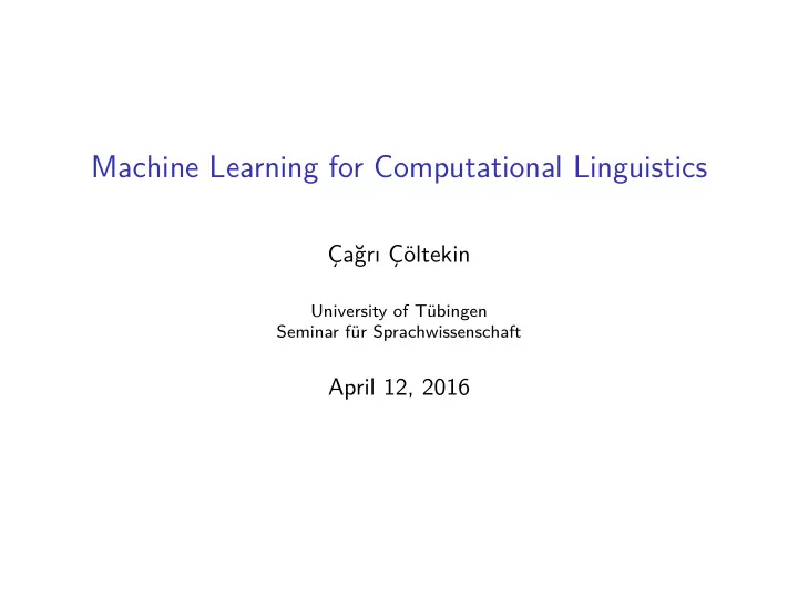 machine learning for computational linguistics