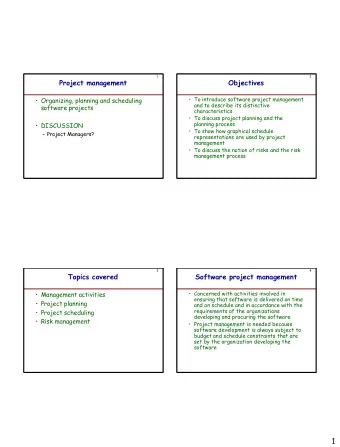 1  Software management  5  6  Management activities  distinctions  The product is intangible