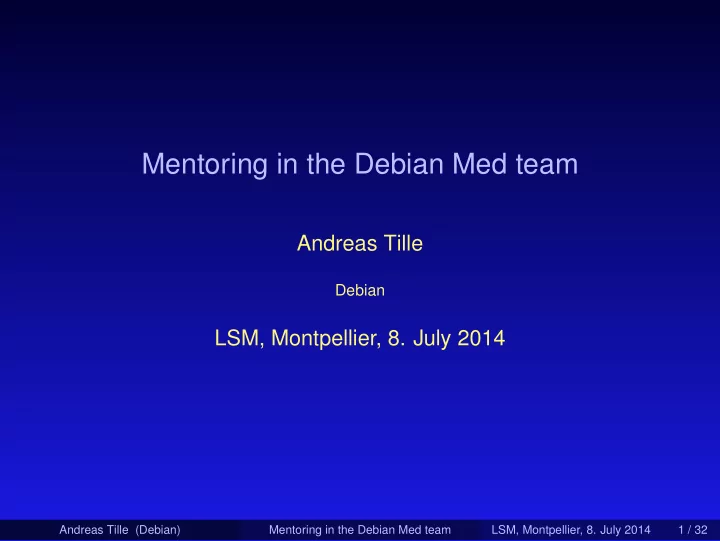 mentoring in the debian med team