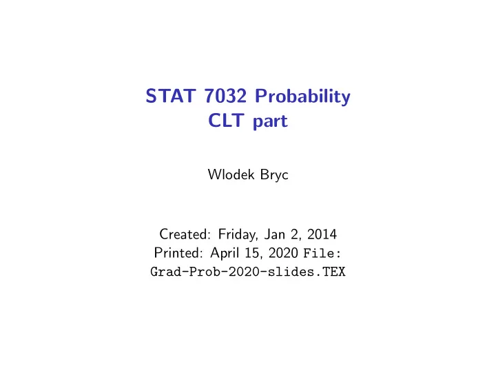 stat 7032 probability clt part