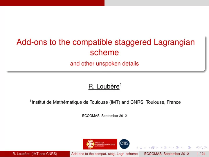 add ons to the compatible staggered lagrangian scheme