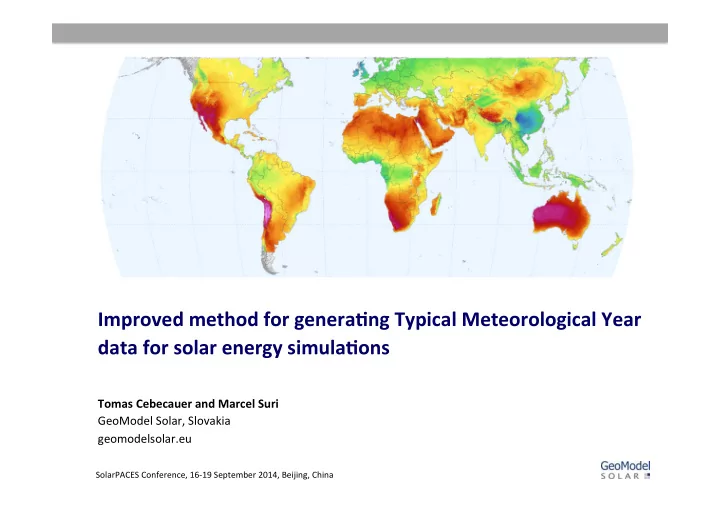 improved method for genera0ng typical meteorological year