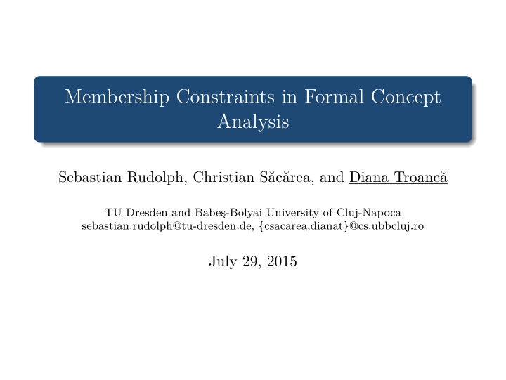 membership constraints in formal concept analysis