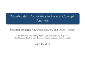 Membership Constraints in Formal Concept  Analysis  Sebastian Rudolph, Christian Screa, and