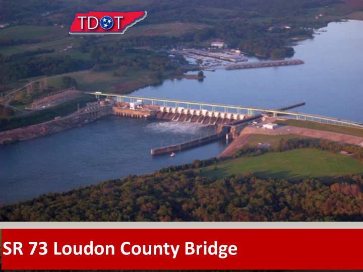 sr 73 loudon county bridge sr73 bridge history