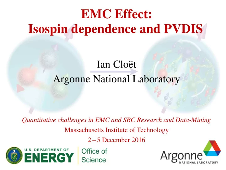 emc effect isospin dependence and pvdis