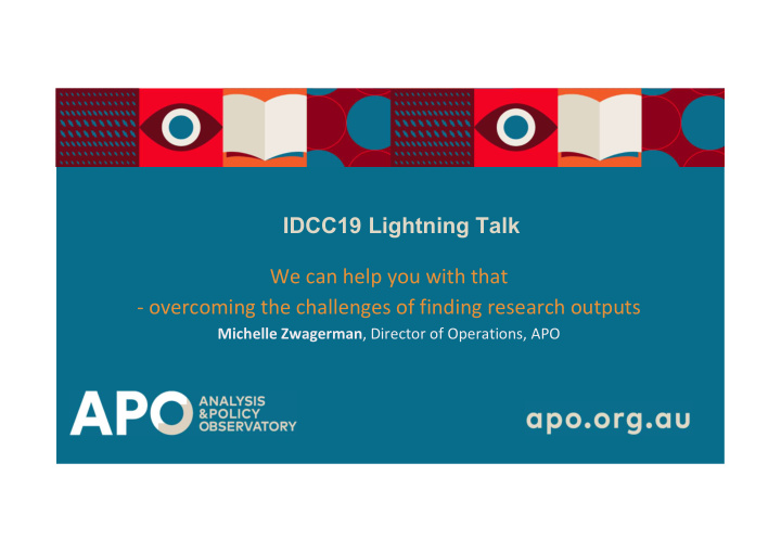 idcc19 lightning talk we can help you with that