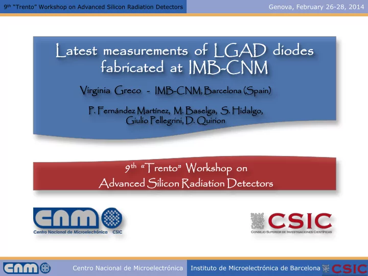 latest est measu asureme rements ts of lgad d dio iodes