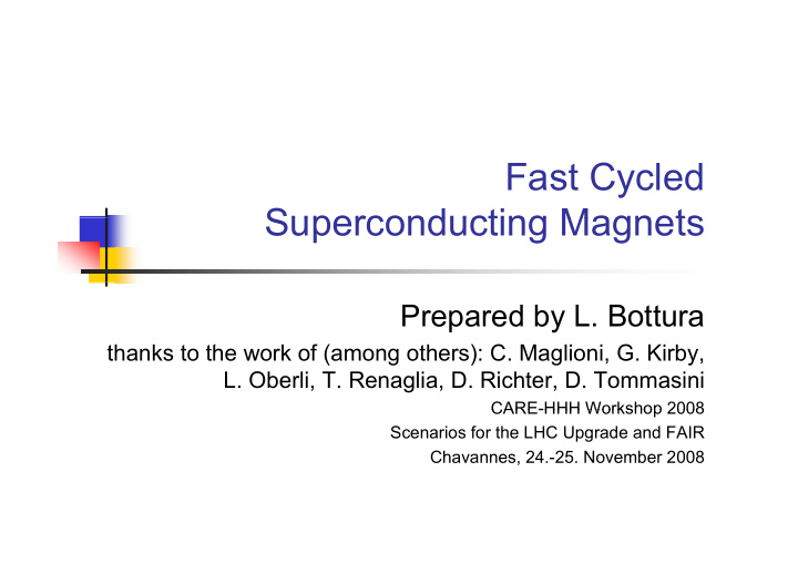 fast cycled superconducting magnets superconducting