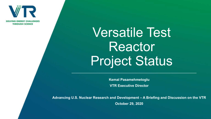 versatile test reactor project status