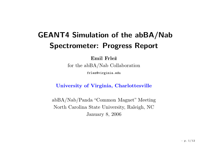 geant4 simulation of the abba nab spectrometer progress