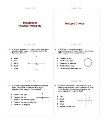 Multiple Choice  Practice Problems  Slide 3 / 50  Slide 4 / 50  1  A straight wire carries a