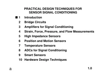 a  SENSOR OVERVIEW I Sensors:  Convert a Signal or Stimulus (Representing a Physical  Property)
