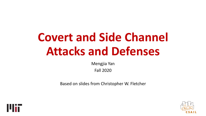 covert and side channel attacks and defenses