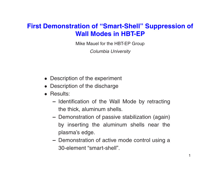 first demonstration of smart shell suppression of wall