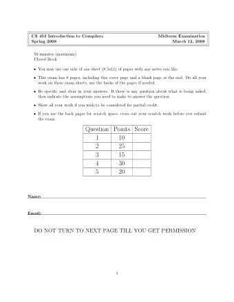 Question Points Score  1  10  2  25  3  15  4  30  5  20  Name:  Email:  DO NOT TURN TO NEXT PAGE