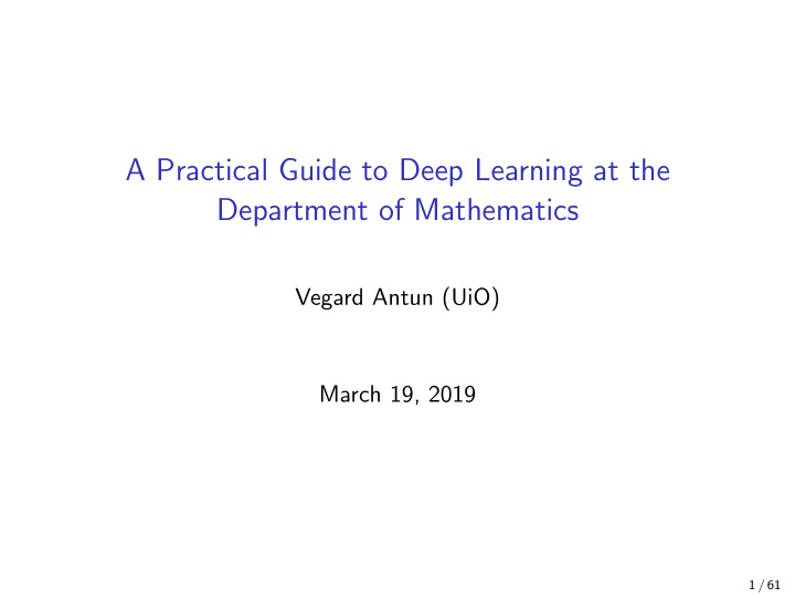 a practical guide to deep learning at the department of