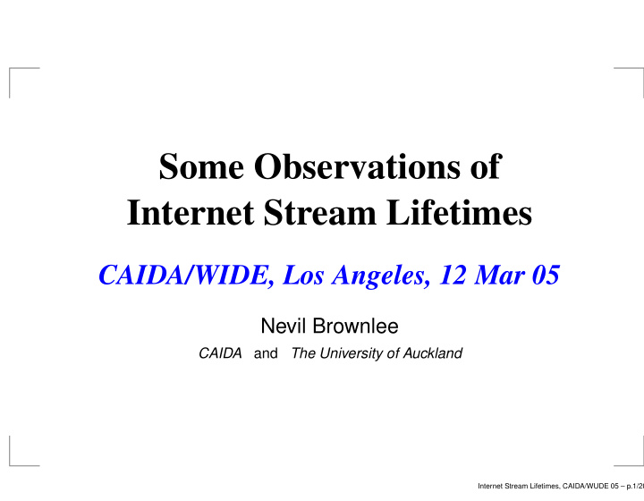 some observations of internet stream lifetimes
