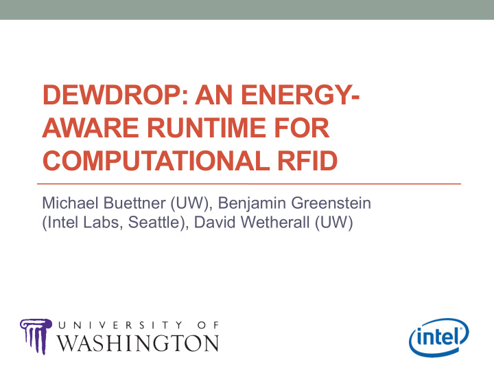 dewdrop an energy aware runtime for computational rfid