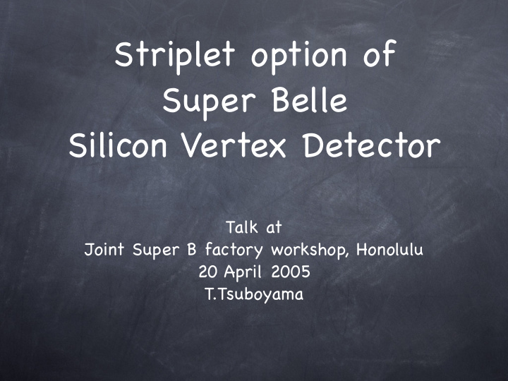 striplet option of super belle silicon vertex detector