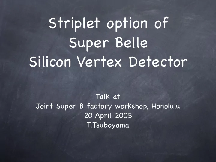 striplet option of super belle silicon vertex detector