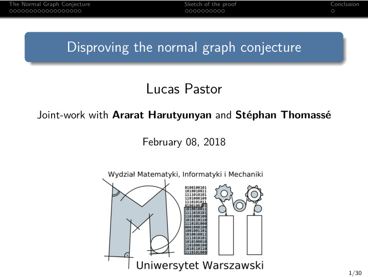 disproving the normal graph conjecture lucas pastor