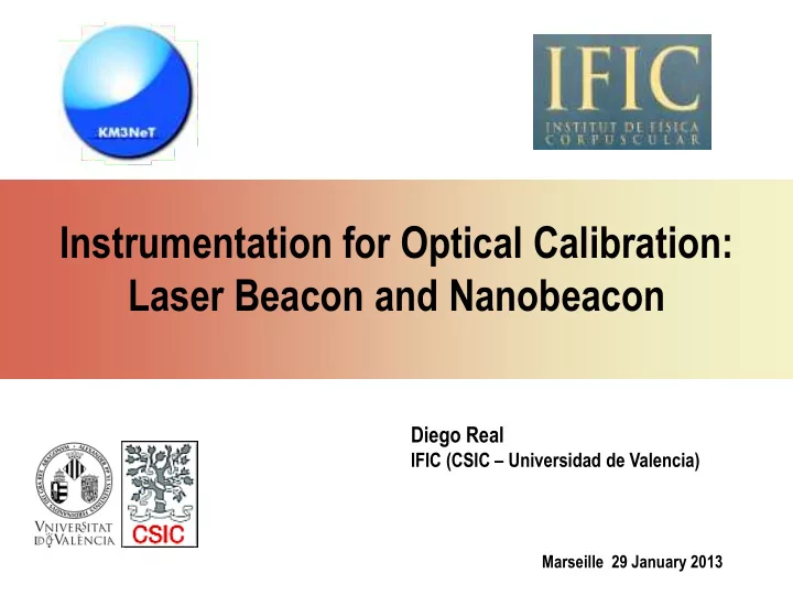 instrumentation for optical calibration