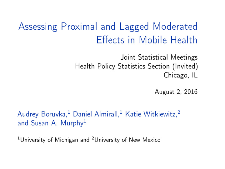 assessing proximal and lagged moderated effects in mobile