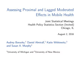 Assessing Proximal and Lagged Moderated  Effects in Mobile Health  Joint Statistical Meetings