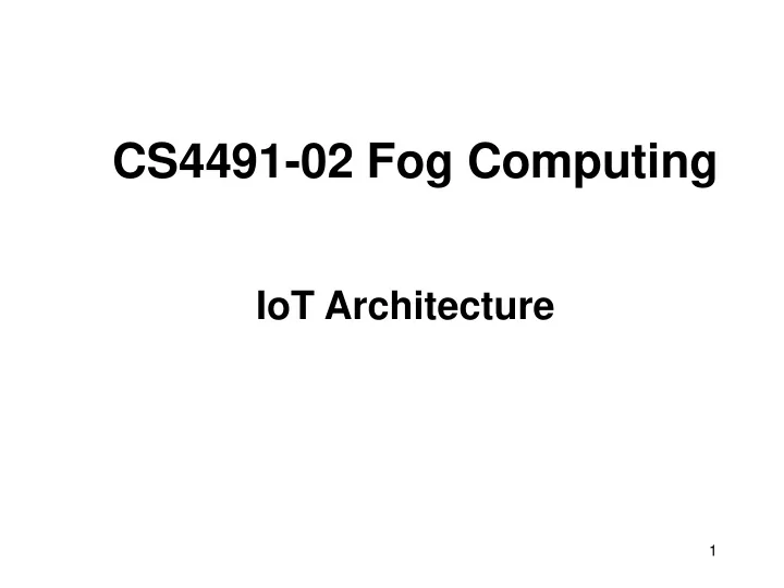 cs4491 02 fog computing