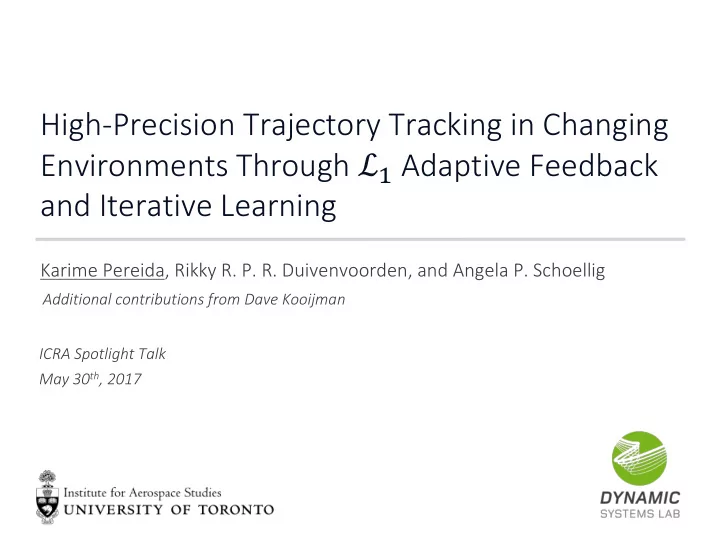 high precision trajectory tracking in changing
