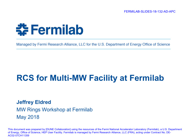 rcs for multi mw facility at fermilab