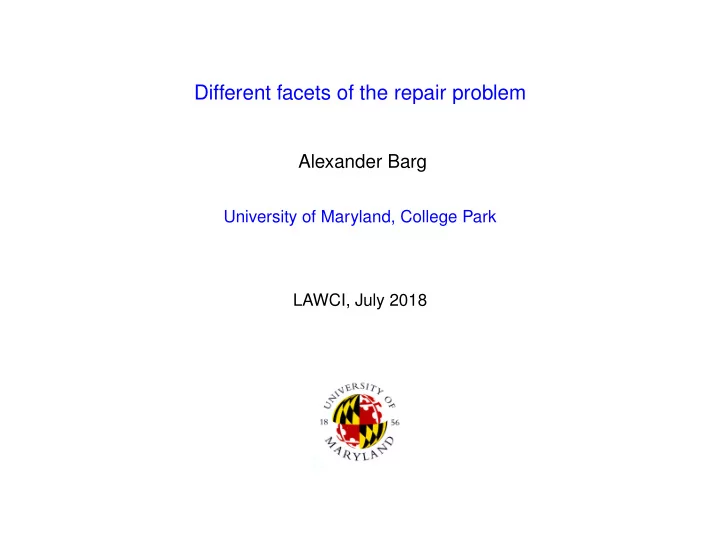 different facets of the repair problem