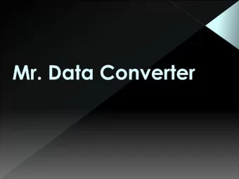 Mr. Data Converter  Sets up classes  Formatted  Caveat: it requires that there be a